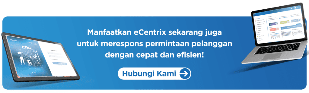 Memanfaatkan CRM eCentrix