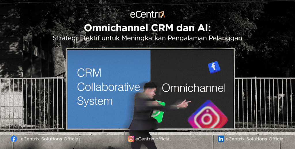 Omnichannel CRM berbasis AI