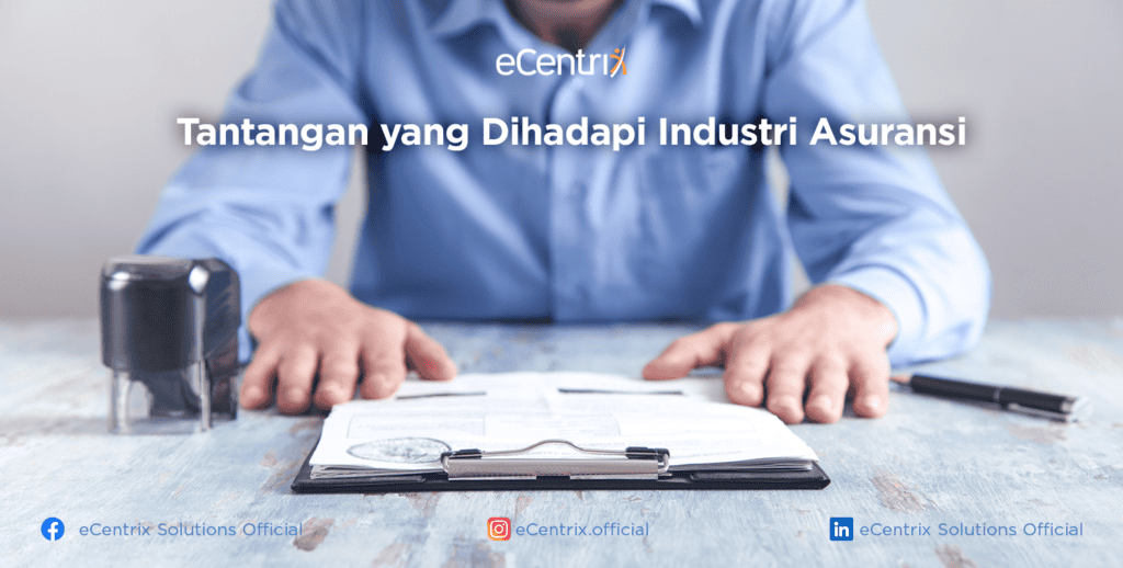Tantangan yang Dihadapi Industri Asuransi