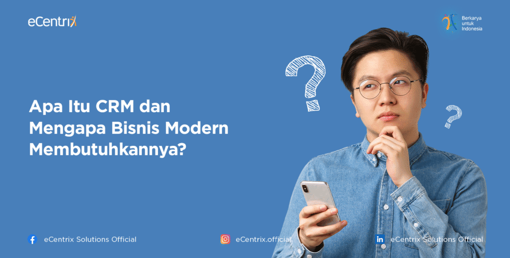 Apa itu CRM?